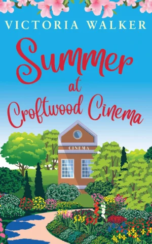 Summer at Croftwood Cinema - Original Cover - Signed